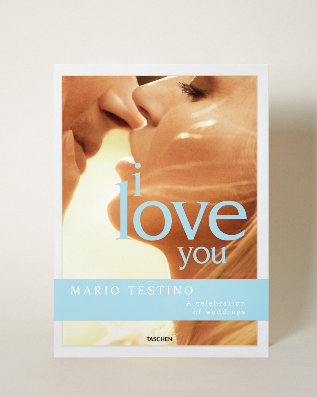 Mario Testino. I Love You